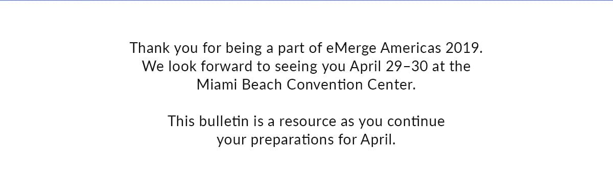 Thank you for being a part of eMerge Americas 2019