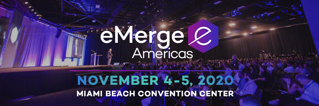 eMerge Americas 2020 is Postponed to November 4-5, 2020